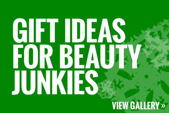 beauty junkie gift guide