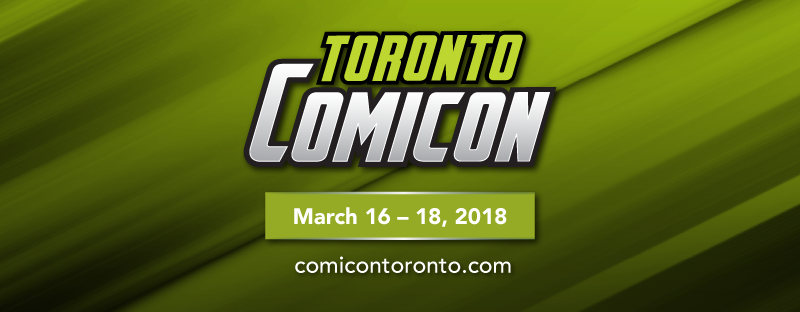 Toronto Comicon 2018