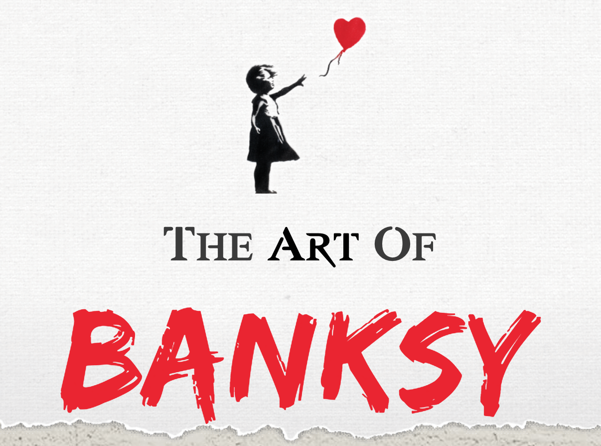 The Art of Banksy