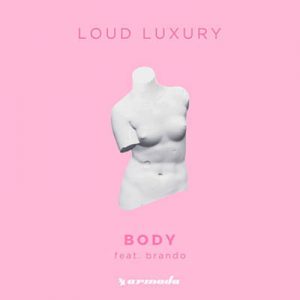 Top 10 Songs on Shazam and Spotify in Canada - Body Loud Luxury Feat. Brando | View the VIBE Toronto