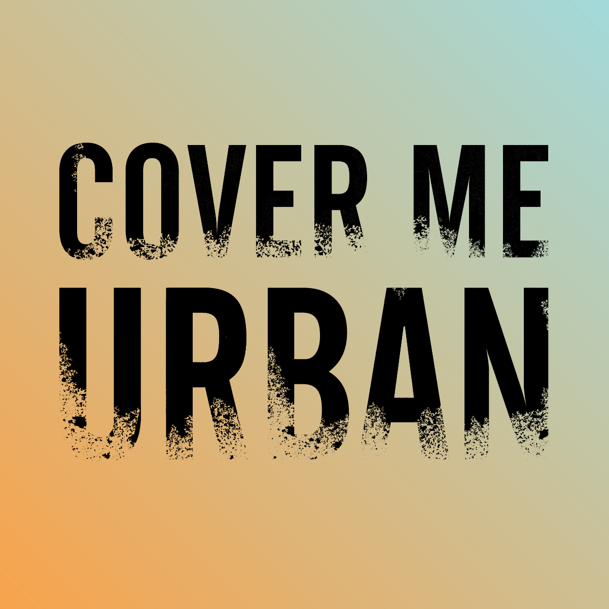 Cover Me Urban
