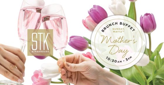 Mother’s Day STK Steakhouse