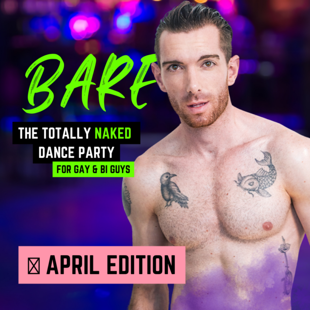 BARE: Totally Naked Dance Party for Gay & Bi Guys - View the VIBE Toronto