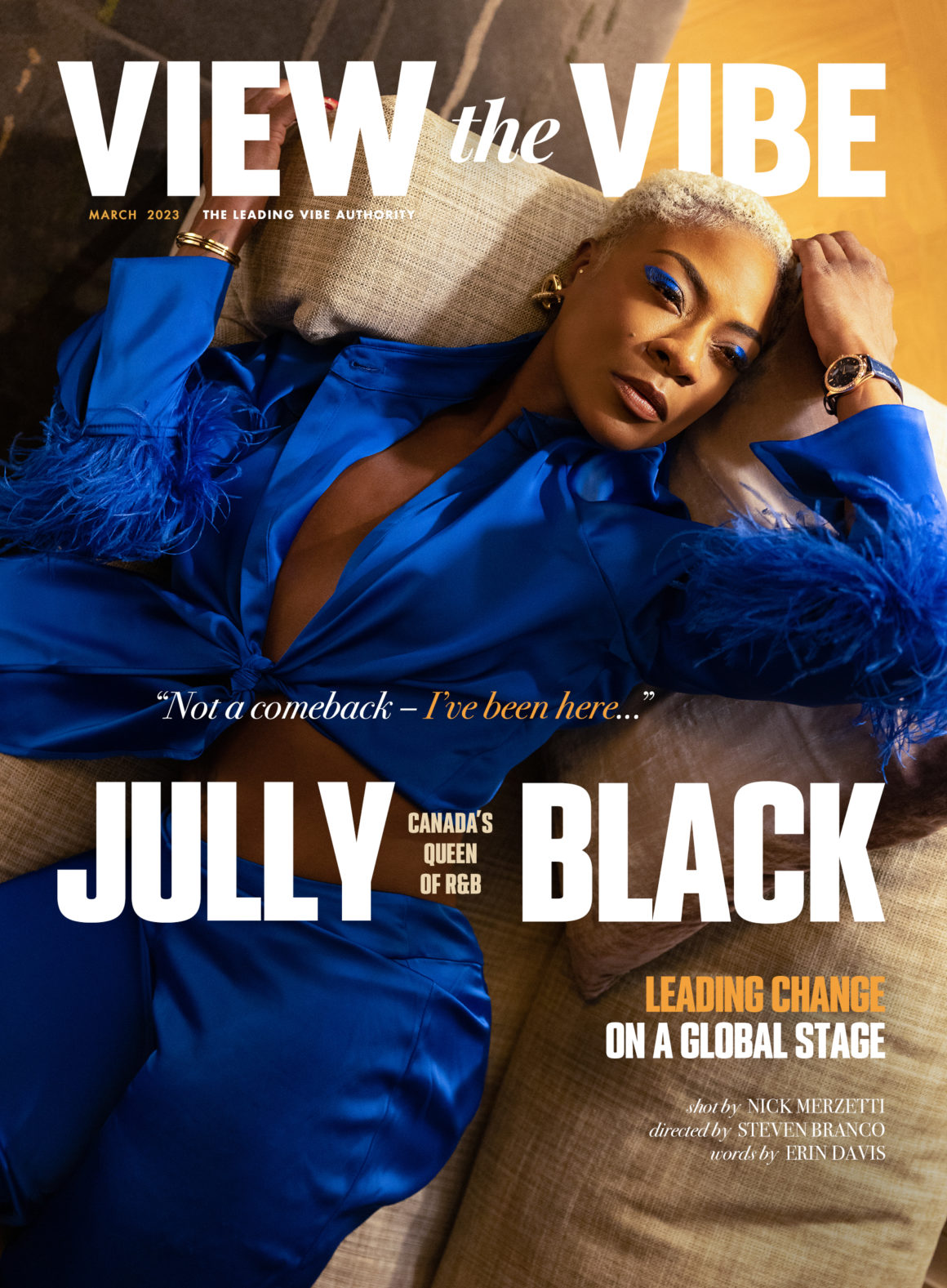 Jully Black leading change Toronto View the VIBE March 2023 cover feature. Shot by Nick Merzetti directed and styled by Steven Branco. Four Seasons Toronto hotel. Fumi outfit.