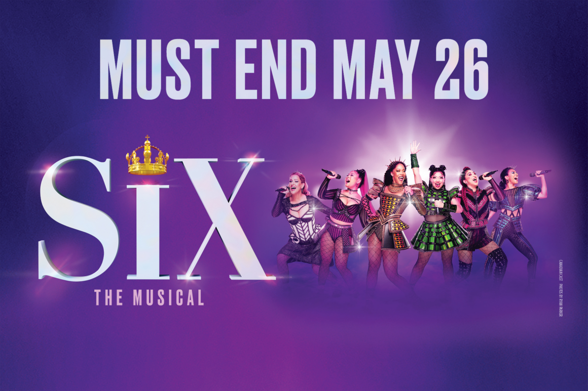 Your absolute last chance to check out the pop-concert-inspired musical, SIX The Musical at Mirvish production's Royal Alexandra Theatre. Great for the whole family and extended until May 26th, 2024. 